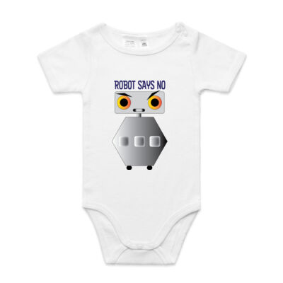 Robot Says No Infant Onesie Thumbnail